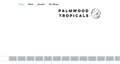 Desktop Screenshot of palmwoodtropicals.com.au